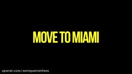 آهنگ جدید انریکه به نام Move To Miami پیتبول