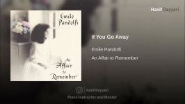 If You Go Away  Emile Pandolfi