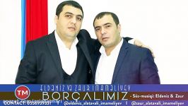 آهنگ ترکی 2018  Eldeniz ft Zaur İmameliyev