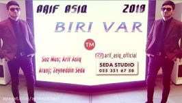 آهنگ ترکی 2018  Arif Asiq  Biri Var