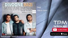 MACAN Band  New Album 2017  Divooneh Bazi ماکان بند  دیوونه بازی  فول آلبوم