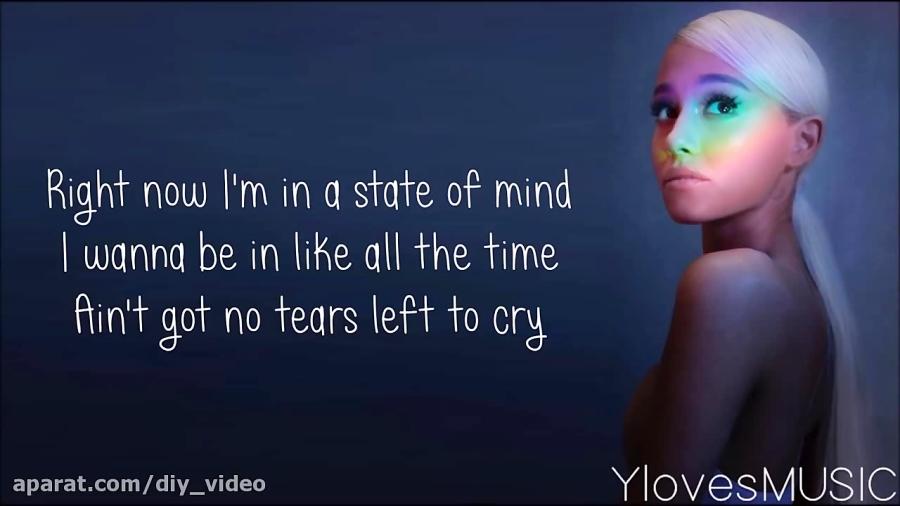 جدید ترین اهنگ آریانا گرنده No Tears Left To Cry