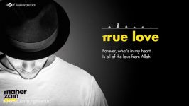 Maher Zain  True Love  ماهر زين Official Audio