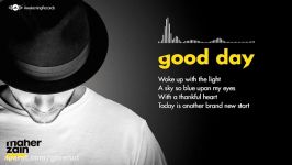 Maher Zain  Good Day ft. Issam Kamal  ماهر زین وعصام كمال Official Audio