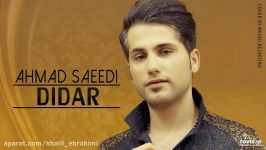 Ahmad Saeedi Didar MP3 2016