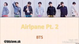 آهنگAirplane pt2 btsبا ترجمه فارسی.