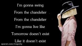 Sia  CHANDELIER Lyrics