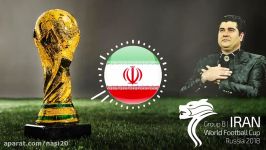 Iran FIFA Worldcup Russia 2018 آهنگ های جام جهانی روسیه 