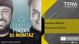 Mohammad Alizadeh  Zendegi  Remix  feat. DJ Momtaz