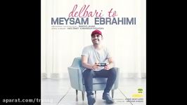 Meysam Ebrahimi  Delbari To میثم ابراهیمی  دلبری تو