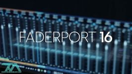 معرفی کنترلر نرم افزار Presonus FaderPort 16