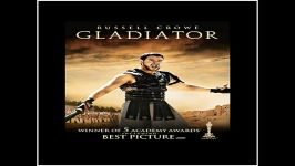 آهنگ بی نظیر فیلم GLADIATOR هانس زیمر