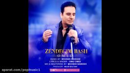 Omid Omidi Zendegim Bash