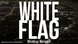 Bishop Briggs  White Flag Audio