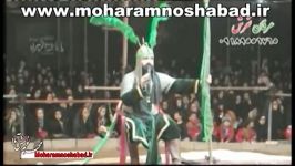 تعزیه خوانی هیئت ابوالفضل نوش آباد+www.moharamnoshabad.ir