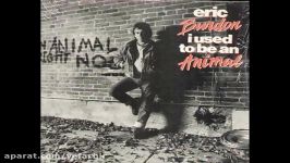 Eric Burdon  I Used To Be An Animal 1988