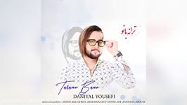 Daniyal Yousefi  Tarane Bano