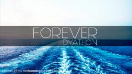 DYATHON  Forever Emotional Piano Music