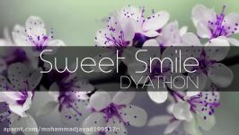 DYATHON  Sweet Smile Emotional Piano Music