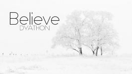 DYATHON  Believe Emotional Piano Music