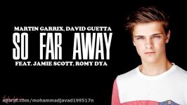 So Far Away  Martin Garrix