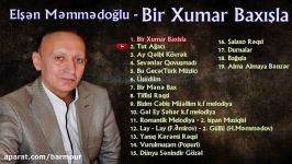 #2 Elşən Məmmədoğlu  Tut Ağacı Albom Bir Xumar Baxışla