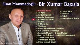 #5 Elşən Məmmədoğlu  Bu gecə Türk Muzik Albom Bir Xumar Baxışla