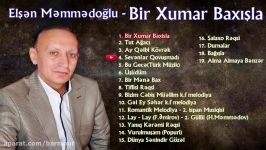 #4 Elşən Məmmədoğlu  Sevənlər Qovuşmadı Albom Bir Xumar Baxışla