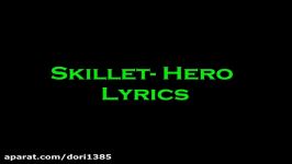 Skillet Hero Lyrics HD