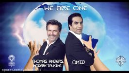 Omid Thomas Anders  We Are One Audio Official