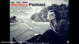 Morteza Pashaei  Jadeye Yektarafe 2013 مرتضی پاشایی  جاده یک طرفه