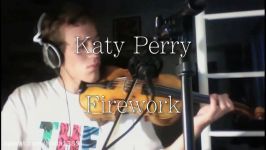 Katy Perry  Firework VIOLIN COVER  Peter Lee Johnson