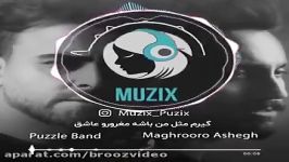 Puzzle band  maqhrooro ashegh  پازل بند  مغرور عاشق