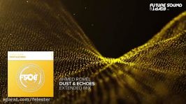 Ahmed Romel  Dust Echoes Extended Mix