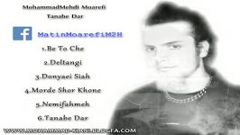 MohammadMehdi Moarefi  Tanabe Dar Album