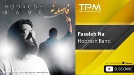 Hoorosh Band  Faseleh Na هوروش بند  فاصله نه