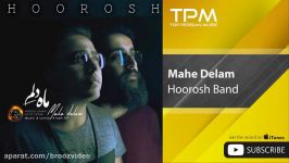 Hoorosh Band  Mahe Delam هوروش بند  ماه دلم