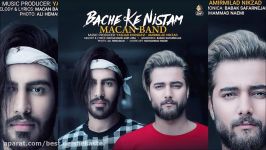 Macan Band  Bache Ke Nistam  ماکان بند  بچه نیستم