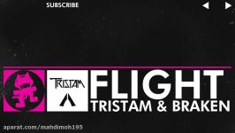 Drumstep  Tristam Braken  Flight Monstercat Rele