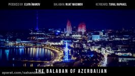 نوای آذربایجانی Elvin İmanovThe balaban of Azerbaijan