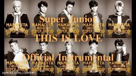 Super Junior  This is Love SM Official Instrumental No Backup Vocals