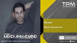 Mehdi Ahmadvand  Ravani مهدی احمد وند روانی