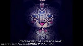 Cashmere Cat  Mirror Maru