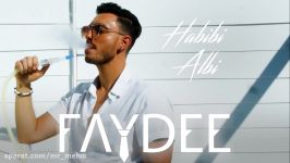 Faydee  Habibi Albi ft Leftside Official Audio