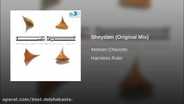 Sheydaei Original Mix شیدایی محسن چاوشی