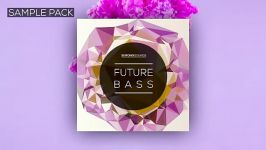 Future Bass Sample Pack by Skifonix Sounds