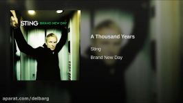 ترانه زیبای استینگ Sting  A thousand Years