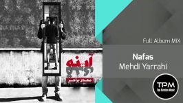 Mehdi Yarrahi  Ayeneye Ghadi  Full Album مهدی یراحی  آینه قدی