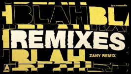 Armin van Buuren  Blah Blah Blah Zany Remix