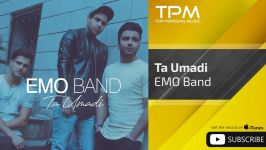 Emo Band  Ta Umadi امو بند  تا اومدی